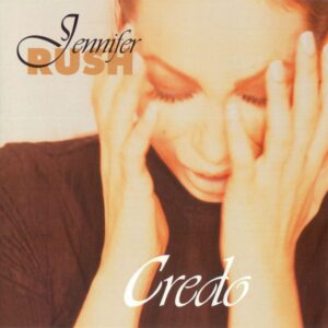 Jennifer Rush - Credo (Mp3 Download, Lyrics)