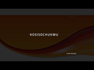 Jude Nnam - Kosisochukwu (Mp3 Download, Lyrics)