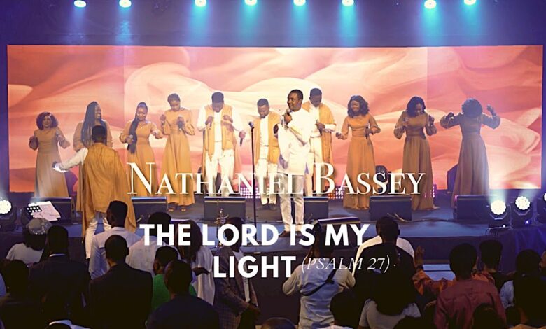[MUSIC] Nathaniel Bassey – The Lord Is My Light (Psalm 27)