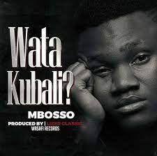 Mbosso - Watakubali (Mp3 Download, Lyrics)