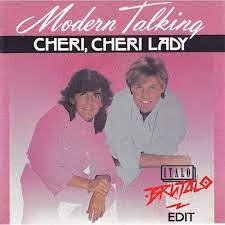 Modern Talking - Cheri Cheri Lady (Mp3 Download, Lyrics)