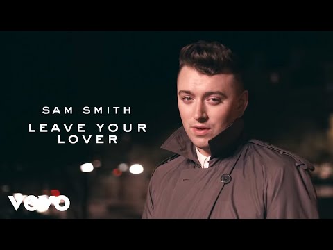 Sam Smith - Leave Your Lover (Mp3 Download, Lyrics)