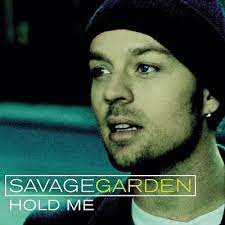 Savage Garden - Hold Me (Mp3 Download, Lyrics)