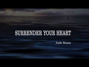 Surrender Your Heart to Jesus (Mp3 Download, Lyrics)