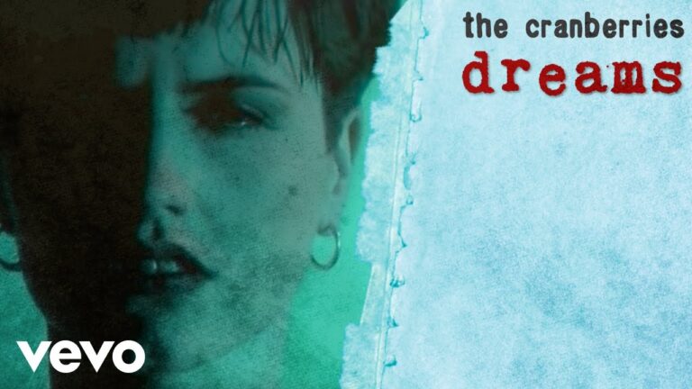 The Cranberries - Dreams (Mp3 Download, Lyrics)