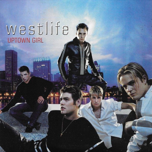 Westlife - Uptown Girl (Mp3 Download, Lyrics)