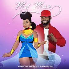 Yemi Alade - My Man ft. Kranium (Mp3 Download, Lyrics)