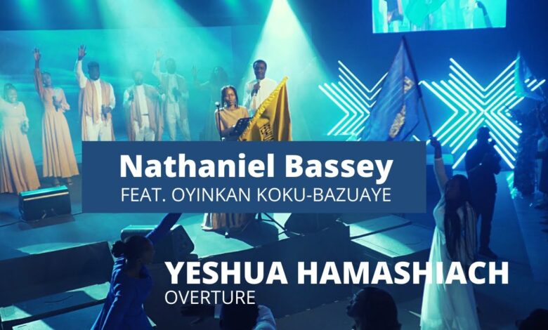 Yeshua Hamashiach (Overture) – Nathaniel Bassey ft. Oyinkan Bazuaye (Mp3 Download and Lyrics)