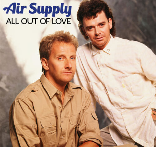 Air Supply - All Out Of Love (Mp3 Download, Lyrics)