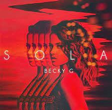 Becky G - Sola (Mp3 Download, Lyrics)