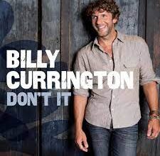 Billy Currington - Don't (Mp3 Download, Lyrics)