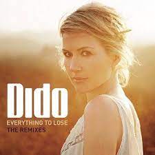 Dido - Everything To Lose (Mp3 Download, Lyrics)