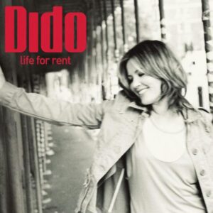 Dido - Life for Rent (Mp3 Download, Lyrics)