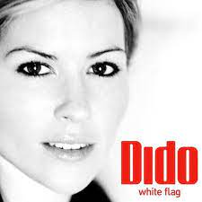 Dido - White Flag (Mp3 Download, Lyrics)