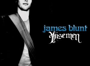 James Blunt - Wisemen (Mp3 Download, Lyrics)