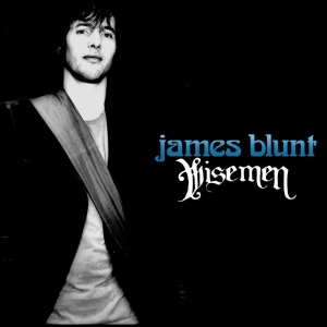 James Blunt - Wisemen (Mp3 Download, Lyrics)