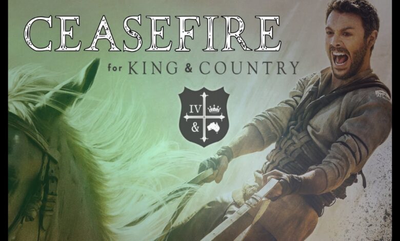 King & Country - Ceasefire (Mp3 Download, Lyrics)