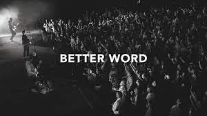 Leeland - Better Word (Mp3 Download, Lyrics)