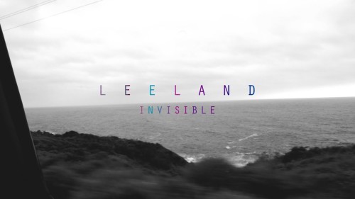 Leeland - Invisible (Mp3 Download, Lyrics)