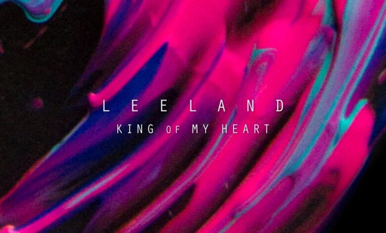 Leeland - King of My Heart (Mp3 Download, Lyrics)