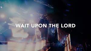 Leeland - Wait Upon the Lord (Mp3 Download, Lyrics)