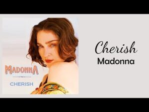 Madonna - Cherish (Mp3 Download, Lyrics)