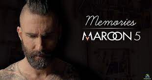 Maroon 5 - Memories (Mp3 Download, Lyrics)