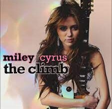 Miley Cyrus - The Climb (Mp3 Download, Lyrics)