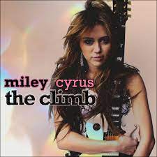 Miley Cyrus - The Climb (Mp3 Download, Lyrics)