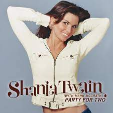 Shania Twain - Party For Two ft. Billy Currington (Mp3 Download, Lyrics)