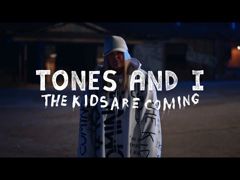 Tones And I - The Kids Are Coming (Mp3 Download, Lyrics)