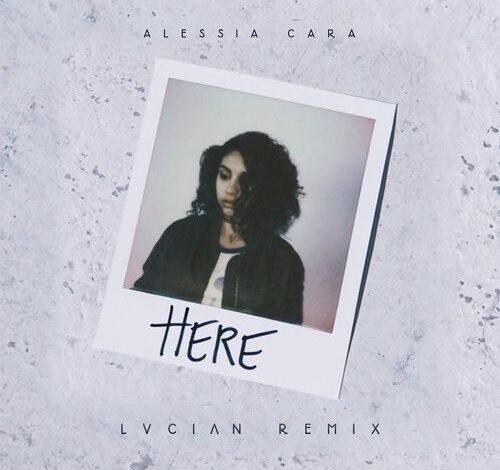 Alessia Cara – Here (Mp3 Download, Lyrics)