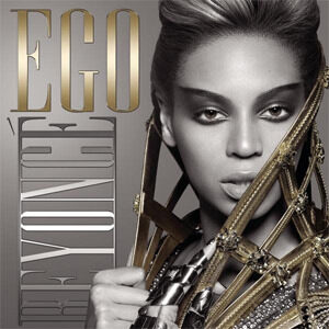 Beyoncé - Ego (Mp3 Download, Lyrics)
