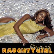 Beyoncé - Naughty Girl (Mp3 Download, Lyrics)