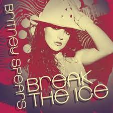 Britney Spears - Break The Ice (Mp3 Download, Lyrics)