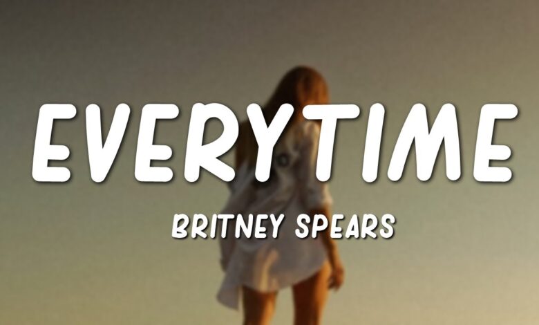Britney Spears - Everytime (Mp3 Download, Lyrics)