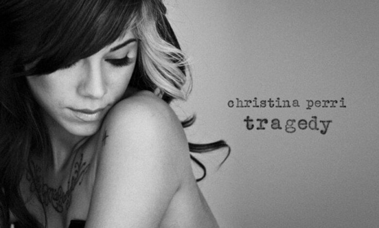 Christina Perri – Tragedy (Mp3 Download, Lyrics)