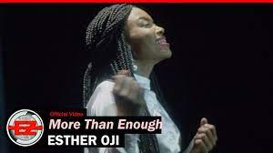 Esther Oji - More Than Enough (Mp3 Download, Lyrics)