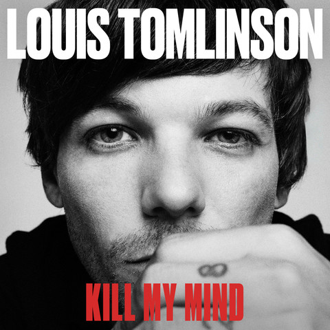 Louis Tomlinson - Kill My Mind (Mp3 Download, Lyrics)