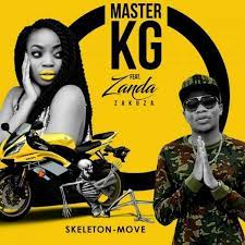 Master KG - Skeleton Move Ft. Zanda Zakuza (Mp3 Download, Lyrics)