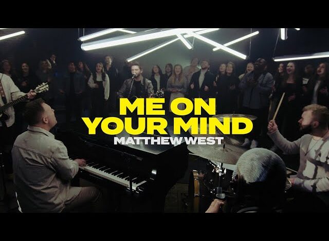 Matthew West - Me on Your Mind (Mp3 Download, Lyrics)