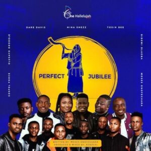 One Hallelujah - Perfect Jubilee (Mp3 Download, Lyrics)