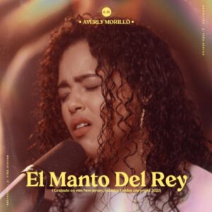 Averly Morillo - El Manto del Rey (Mp3 Download, Lyrics)