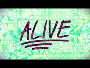 Hillsong Young and Free - Alive (Mp3 Download, Lyrics)