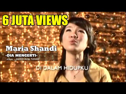 Maria Shandi - Dia Mengerti (Mp3 Download, Lyrics)