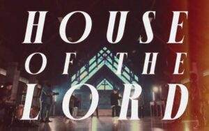 Phil Wickham - House Of The Lord (Mp3 Download, Lyrics)