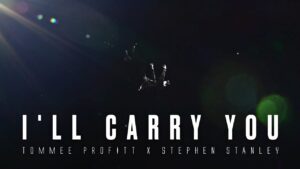 Tommee Profitt - I'll Carry You ft. Stephen Stanley (Mp3 Download, Lyrics)