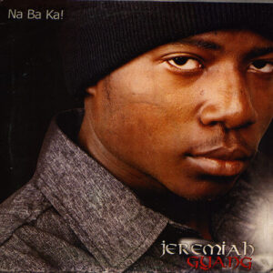 Jeremiah Gyang - Na Ba Ka (Mp3 Download, Lyrics)
