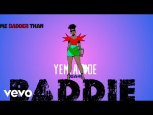 Yemi Alade - Baddie (Mp3 Download, Lyrics)