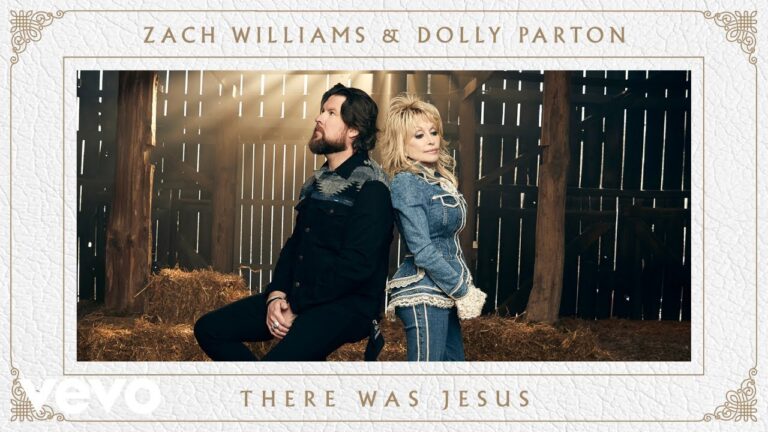 Zach Williams - There Was Jesus ft. Dolly Parton (Mp3 Download, Lyrics)